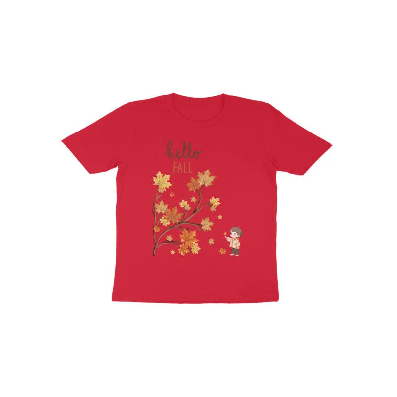 Toddlers Round Neck Half Sleeves - Hello Fall T-shirt