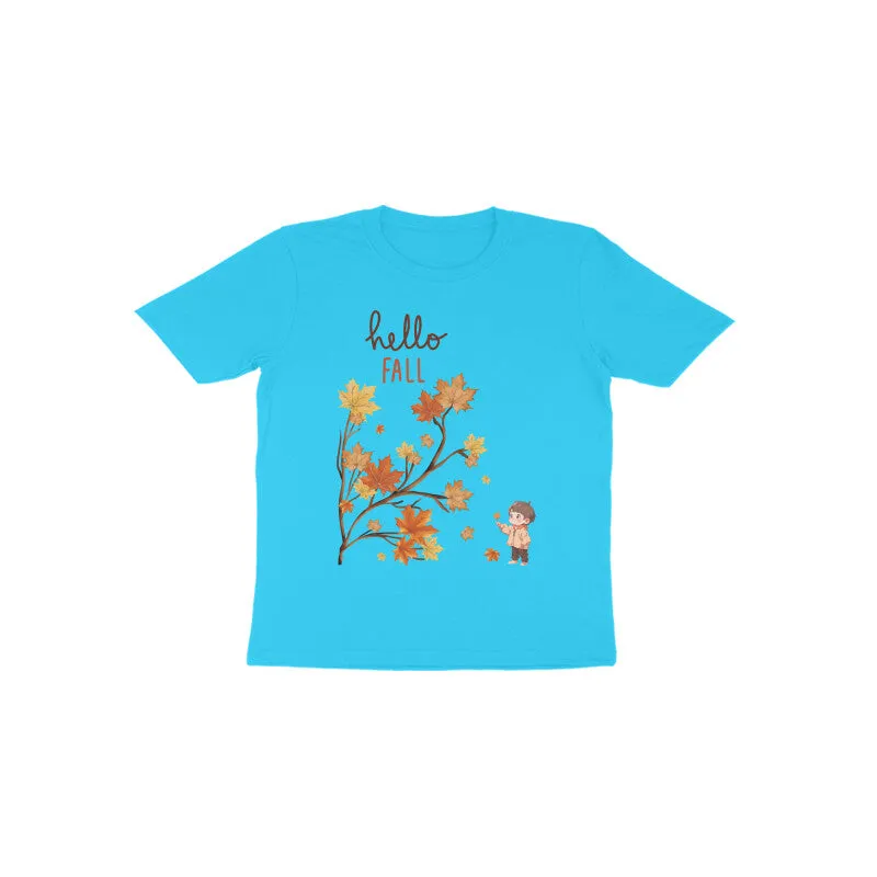 Toddlers Round Neck Half Sleeves - Hello Fall T-shirt